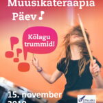 Euroopa Muusikateraapia Päev 2019 ♩ Kõlagu trummid!